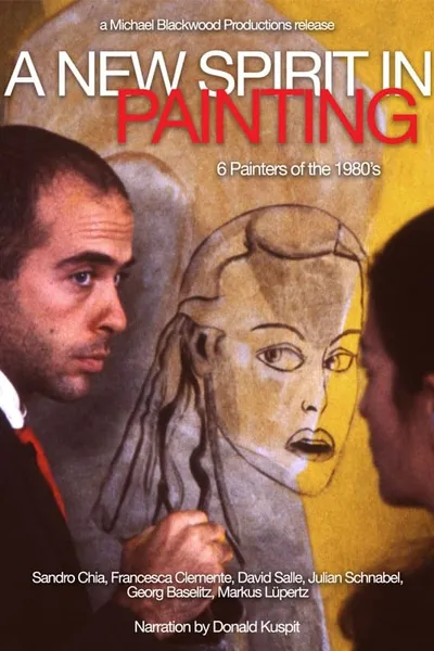 A New Spirit in Painting: 6 Painters of the 1980's