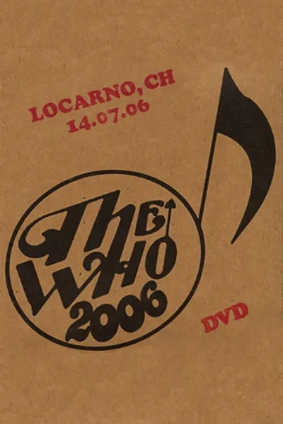 The Who: Locarno 7/14/2006