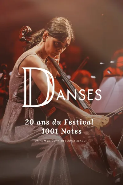 Danses, 20 ans du Festival 1001 Notes