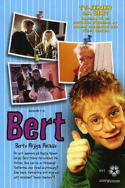 Bert - Berts Röjiga Rockliv