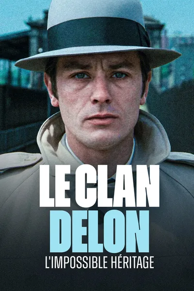 Le clan Delon, l'impossible héritage