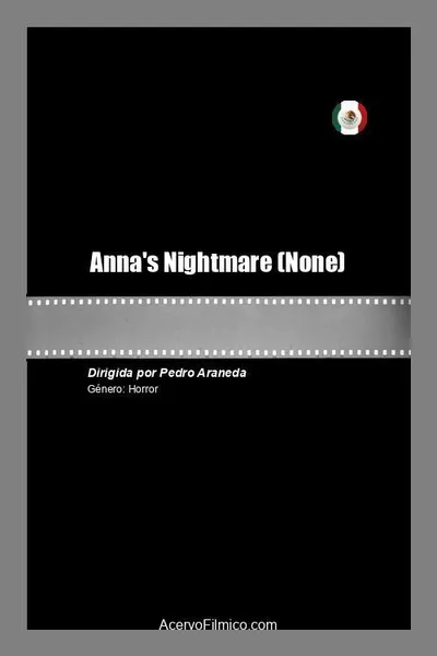 Anna's Nightmare