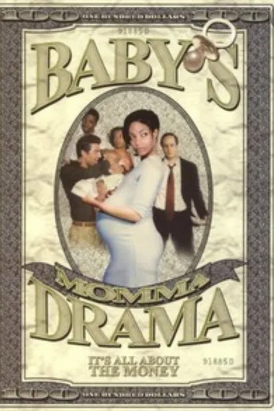 Baby's Momma Drama