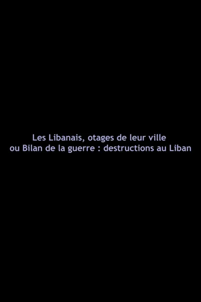 Lebanese, Hostages of Their City