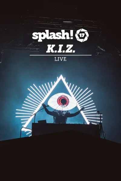 K.I.Z. - Splash! 17 Live