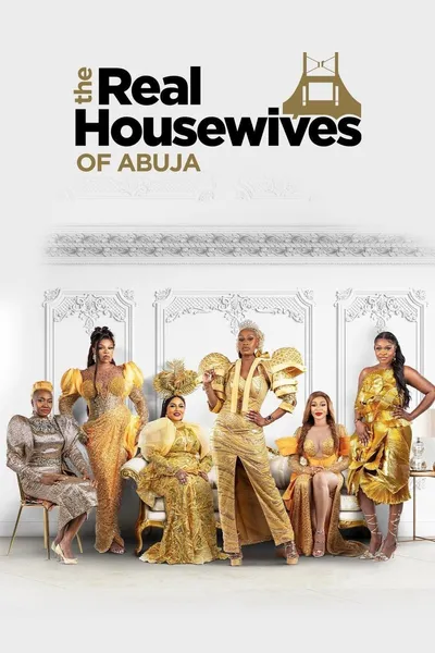 The Real Housewives of Abuja