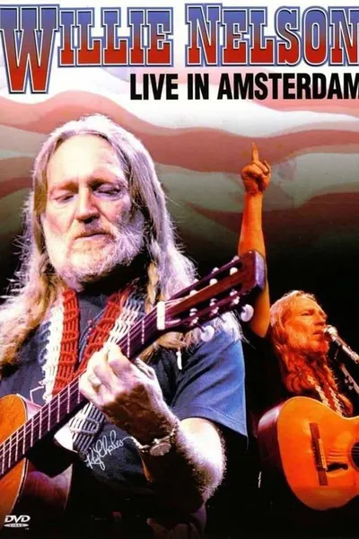 Willie Nelson: Live in Amsterdam