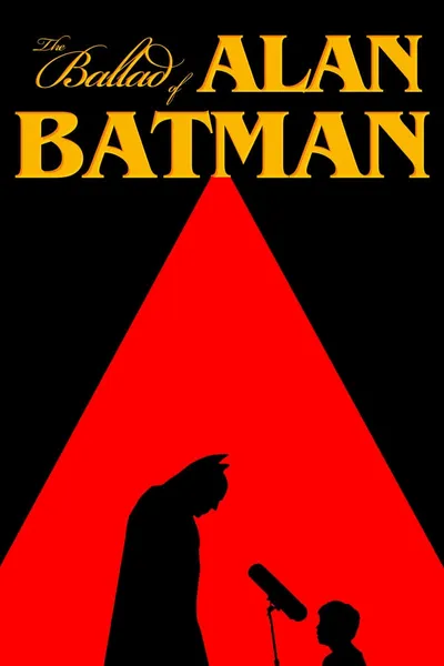 The Ballad of Alan Batman