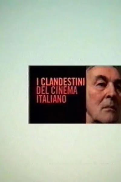 I clandestini del cinema italiano