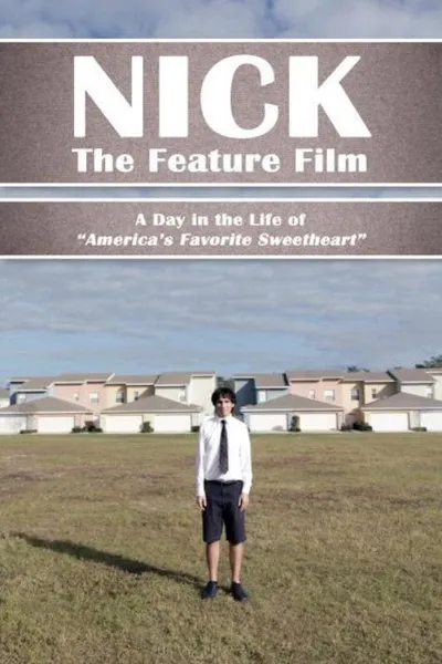 Nick: The Feature Film