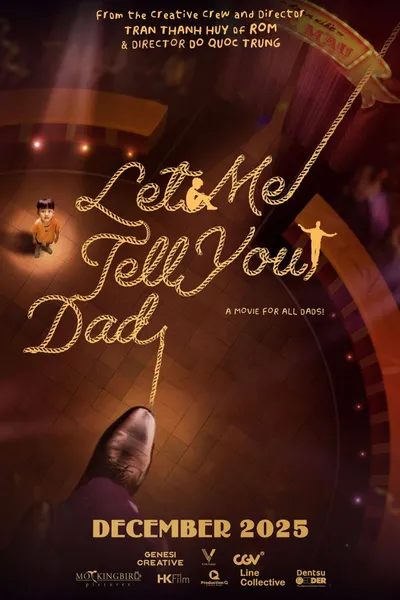 Let Me Tell You, Dad