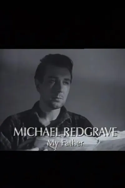 Michael Redgrave: My Father