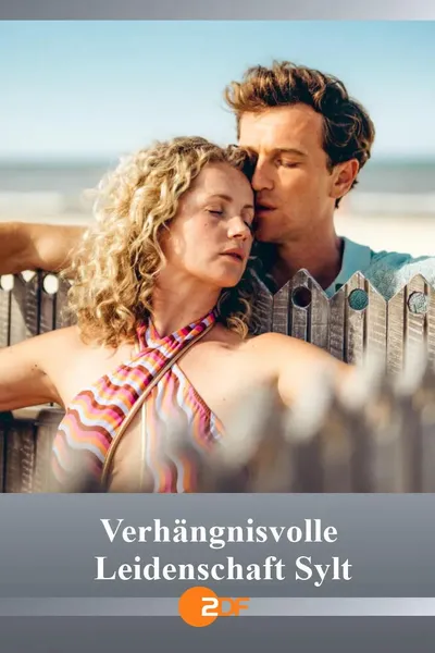 Verhängnisvolle Leidenschaft Sylt