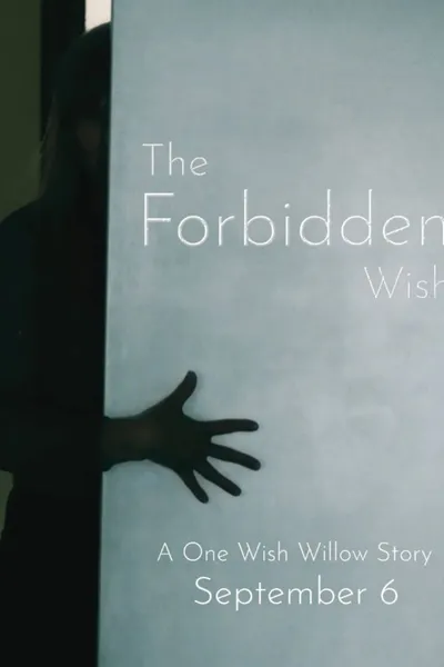 The Forbidden Wish