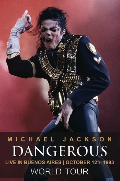 Michael Jackson Live at Buenos Aires 1993 - Dangerous Tour