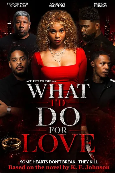 What I'd Do for Love