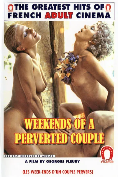 Weekends of a Perverted Couple