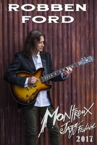 Robben Ford: Montreux Jazz Festival 2016