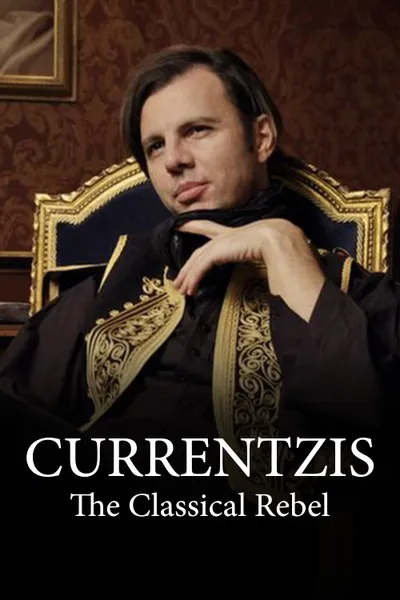 Currentzis – The Classical Rebel