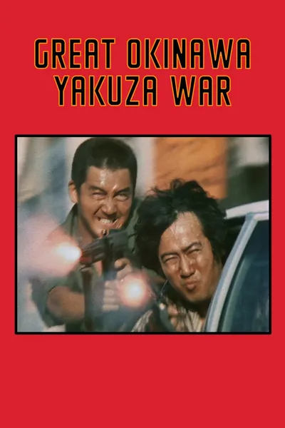 The Great Okinawa Yakuza War