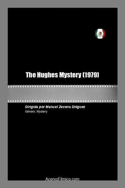 The Hughes Mystery