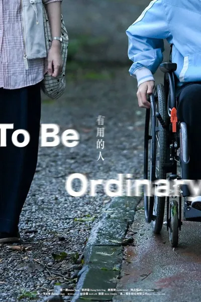 To Be Ordinary