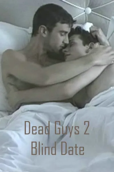 Dead Guys 2: Blind Date