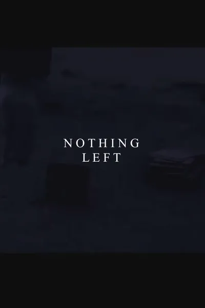 Las Nevadas IV: Nothing Left