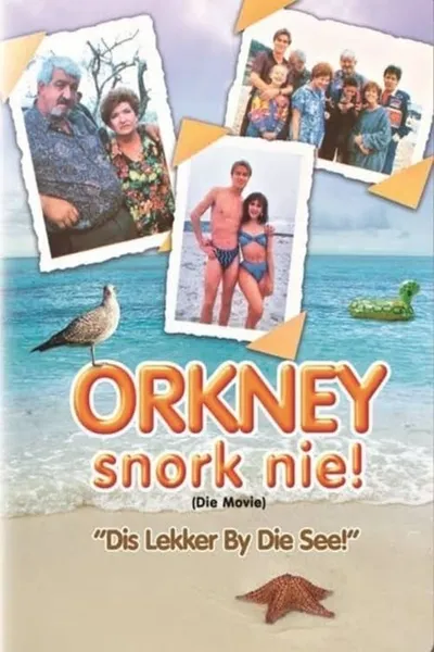 Orkney Snork Nie (Die Movie)
