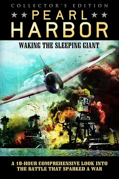 Pearl Harbor: Waking The Sleeping Giant