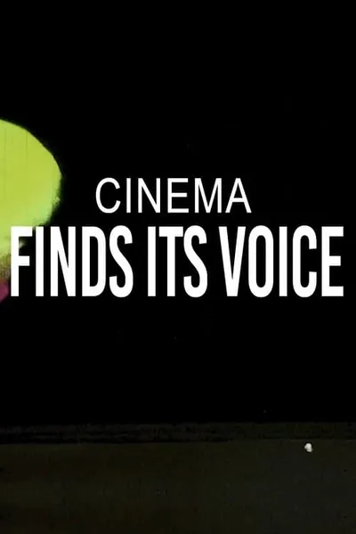 Cinema Finds Its Voice
