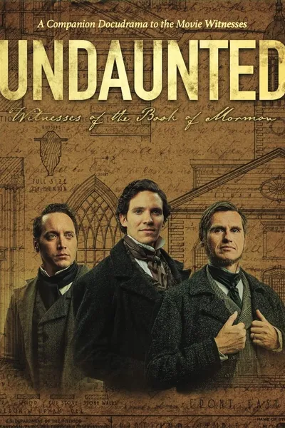 Undaunted: Witnesses of the Book of Mormon