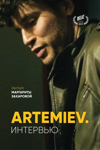 ARTEMIEV. The Interview