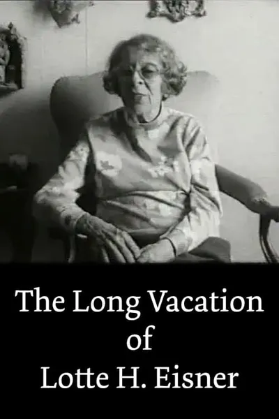 The Long Vacation of Lotte H. Eisner