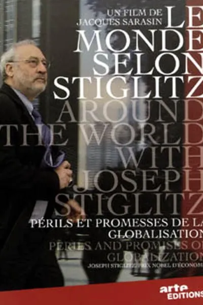 Around the World with Joseph Stiglitz