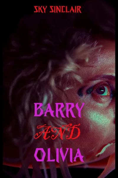 Barry and Olivia