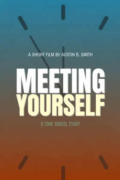 Meeting Yourself