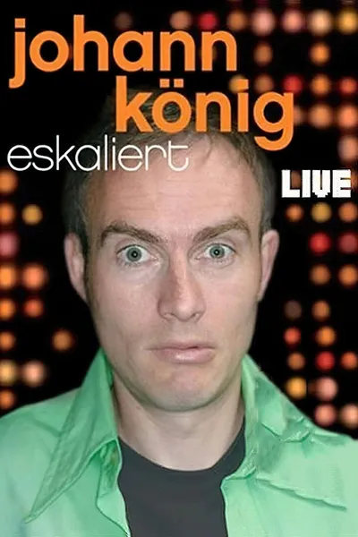 Johann König eskaliert