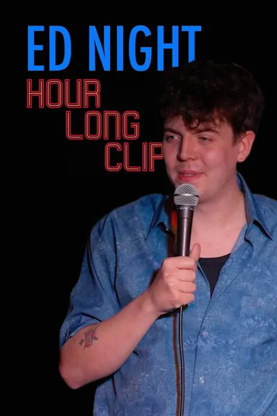 Ed Night: Hour Long Clip