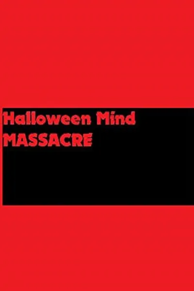 Halloween Mind Massacre