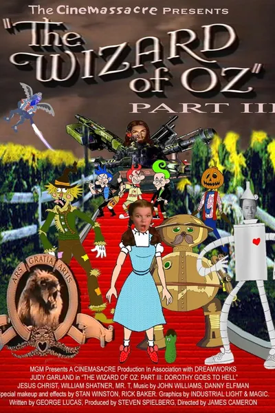 Wizard of Oz 3: Dorothy Goes to Hell