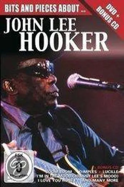 Bits and Pieces About... John Lee Hooker