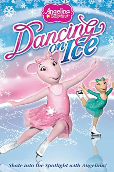 Angelina Ballerina: Dancing on Ice