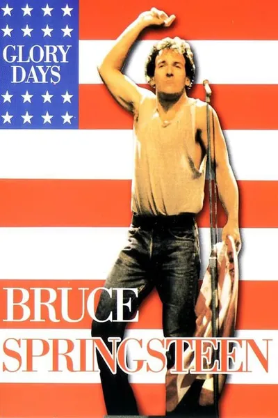 Bruce Springsteen - BBC Presents: Glory Days