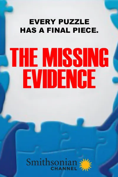 The Missing Evidence