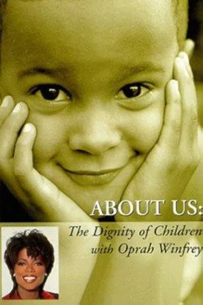 About Us: The Dignity of Children