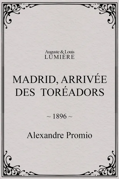 Arrival of the Bullfighters