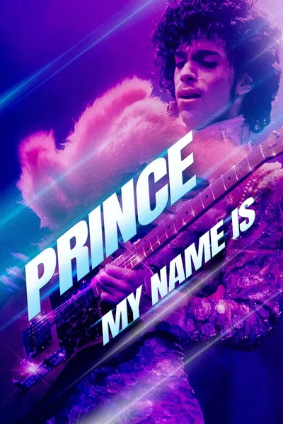 Prince: My Name Is