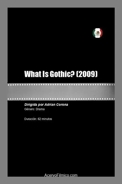 What Is Gothic?