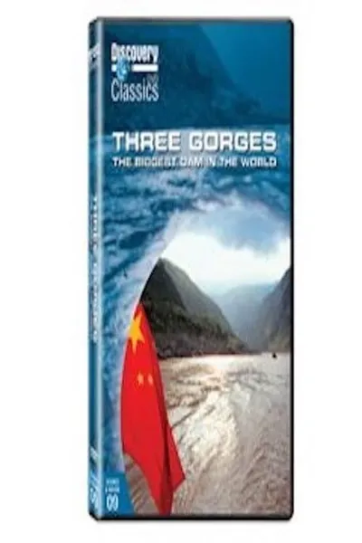 Three Gorges: The Biggest Dam in the World